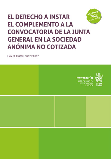 El derecho a instar el complemento a la convocatoria de la junta general en la sociedad annima no cotizada