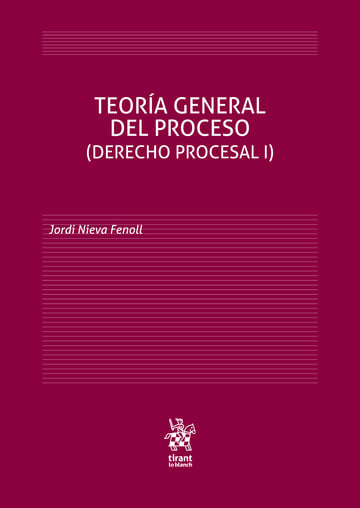 Teora general del proceso (Derecho Procesal I)