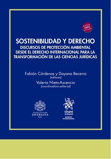 Sostenibilidad y Derecho. Discursos de proteccin ambiental