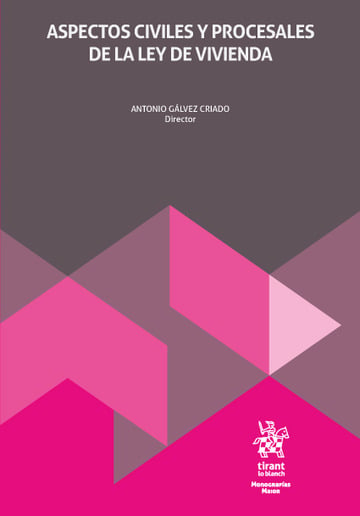 Aspectos civiles y procesales de la Ley de vivienda