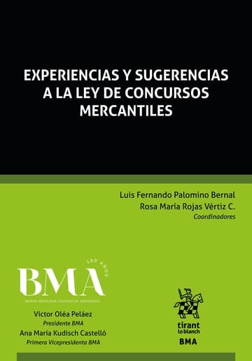 Experiencias y sugerencias a la ley de concursos mercantiles