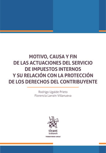 Motivo, causa y fin de las actuaciones del servicio de impuestos internos