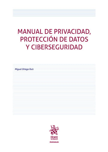 Manual de privacidad, proteccin de datos y ciberseguridad