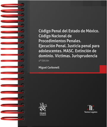 Cdigo Penal del Estado de Mxico. Cdigo Nacional de Procedimientos Penales. Ejecucin Penal 4 Edicin