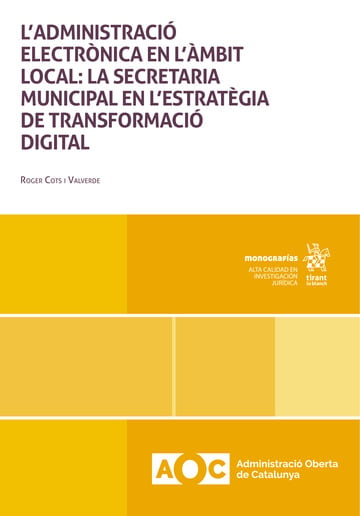 L'Administraci electrnica en l'mbit local: la secretaria municipal en l'estratgia de transformaci digital