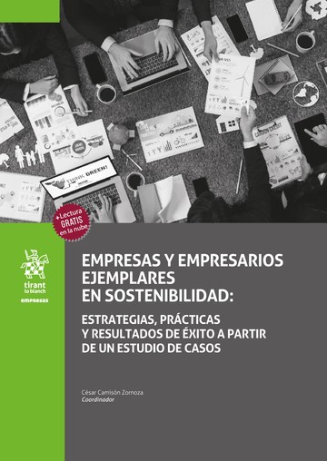 Empresas y empresarios ejemplares en sostenibilidad:estrategias, prcticas y resultados de xito a partir de un estudio de casos