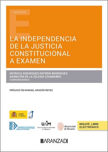 Independencia de la justicia constitucional a examen