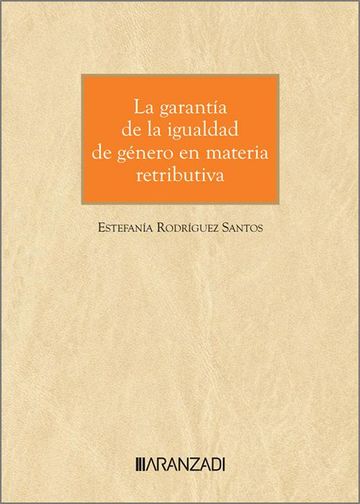 La garanta de la igualdad de gnero en materia retributiva