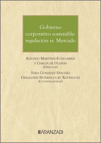 Gobierno corporativo sostenible: regulacin vs. Mercado