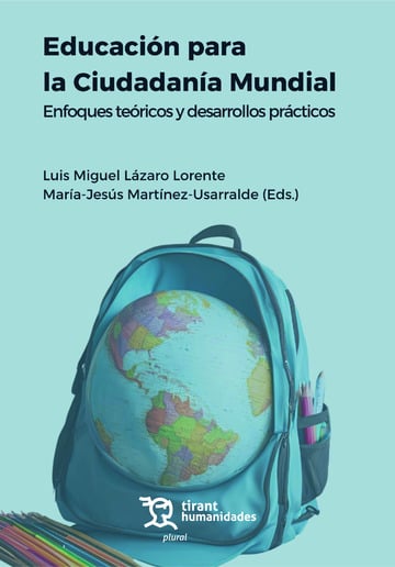 Educacin para la Ciudadana Mundial. Enfoques tericos y desarrollos prcticos