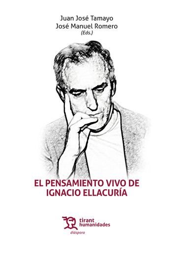 El pensamiento vivo de Ignacio Ellacura