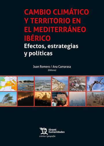 Cambio climtico y territorio en el mediterrneo ibrico. Efectos, estrategias y polticas