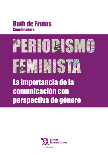 Periodismo feminista La importancia de la comunicacin con perspectiva de gnero