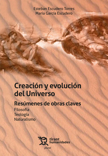 Creacin y evolucin del Universo. Resmenes de obras claves. Filosofa Teologa Naturalismo