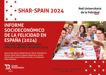 Informe socioeconómico de la felicidad en España (2024) Socioeconomic happiness analysis report in Spain (2024)