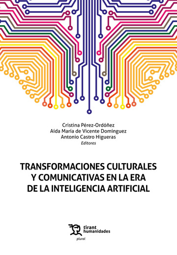 Transformaciones culturales y comunicativas en la era de la inteligencia artificial