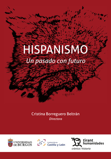 Hispanismo. Un pasado con futuro
