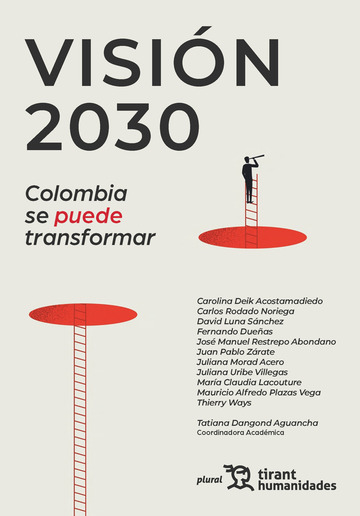 Visn 2030. Colombia se puede transformar