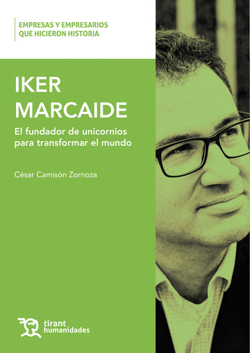 Iker Marcaide. El fundador de unicornios para transformar el mundo