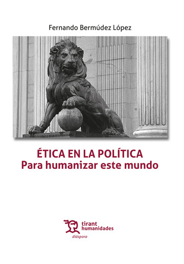 tica en la Poltica. Para humanizar este mundo