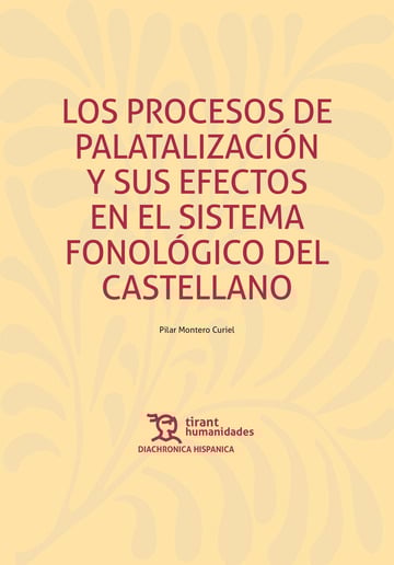 Los procesos de palatalizacin y sus efectos en el sistema fonolgico del castellano