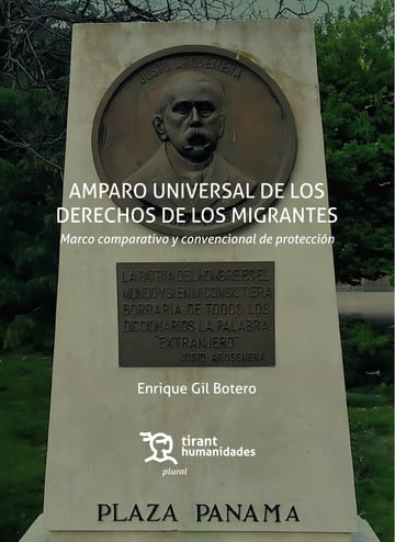 Amparo universal de los derechos de los migrantes. Marco comparativo y convencional de proteccin