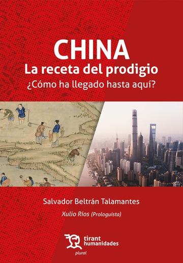 China. La receta del prodigio Cmo ha llegado hasta aqu?