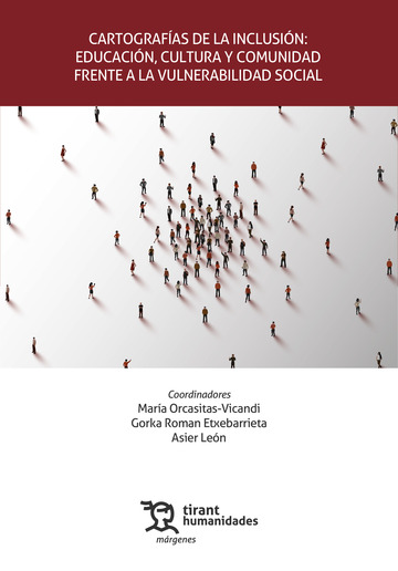 Cartografías de la inclusión: educación, cultura y comunidad frente a la vulnerabilidad social