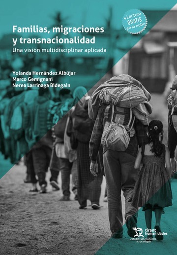 Familias, migraciones y transnacionalidad. Una visi�n multidisciplinar aplicada