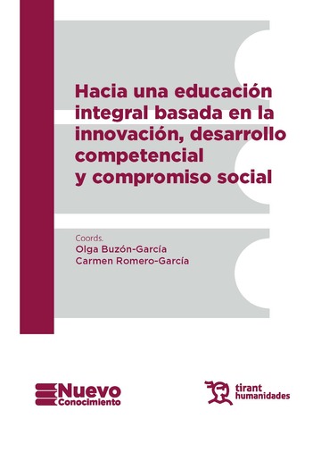 Hacia una educaci�n integral basada en lainnovaci�n, desarrollo competencial y compromiso social