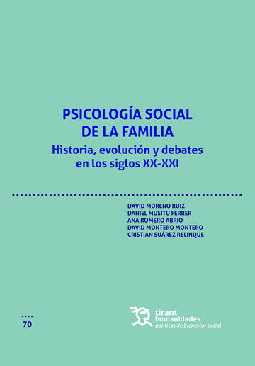 Psicologavsocial de la familia. Historia, evolucin y debates en los siglos XX-XXI