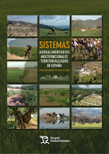 Sistemas Agroalimentarios multifuncionales territorializados en Espaa. Caracterizacin y estudios de caso