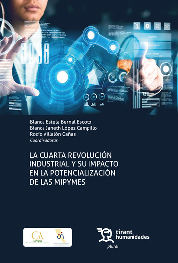 La cuarta revoluci�n industrial y su impacto en la potencializaci�n de las MIPYMES