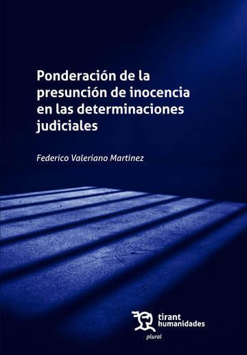 Ponderaci�n de la presunci�n de inocencia en las determinaciones judiciales