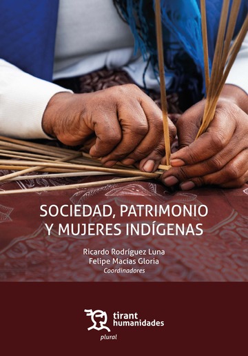 Sociedad, patrimonio y mujeres ind�genas