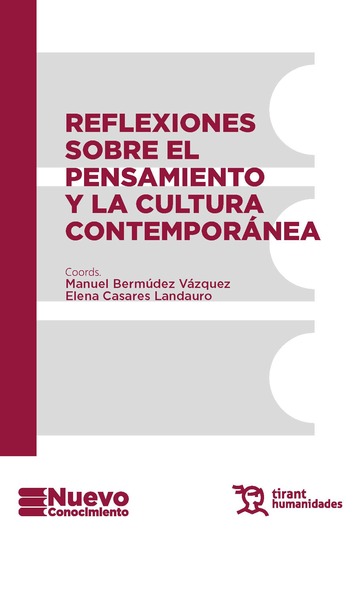 Reflexiones sobre el pensamiento y la cultura contempor�nea