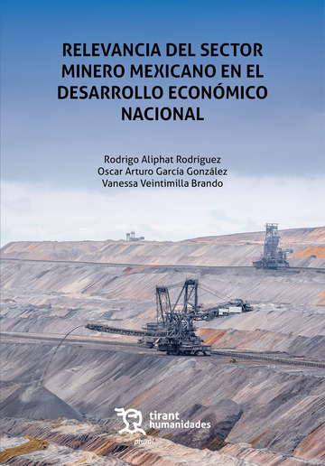 Relevancia del sector minero mexicano en el desarrollo econ�mico nacional