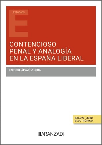 Contencioso penal y analoga en la espaa liberal