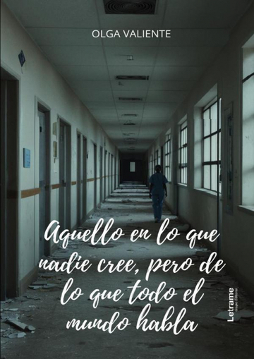 Aquello en lo que nadie cree, pero de lo que todo el mundo h