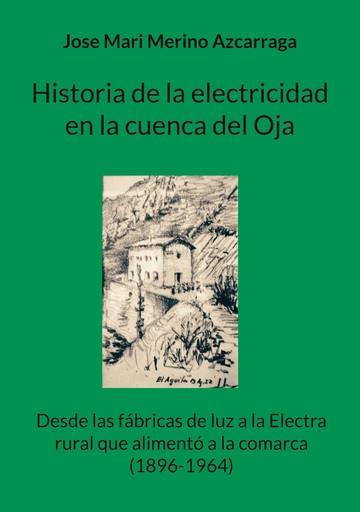 Historia de la electricidad en la cuenca del oja