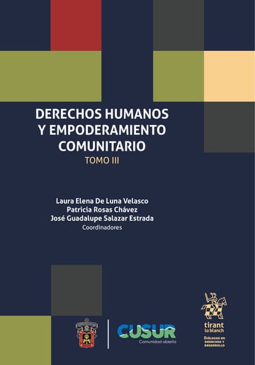 Derechos Humanos y empoderamiento comunitario Tomo III