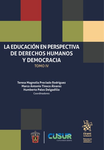 La educacin en perspectiva de Derechos Humanos y Democracia Tomo IV