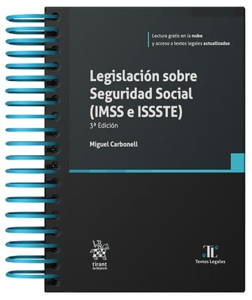 Legislacin sobre Seguridad Social (IMSS e ISSSTE) 3 edicin