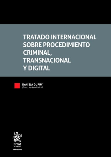 Tratado Internacional sobre procedimiento criminal, transnacional y digital