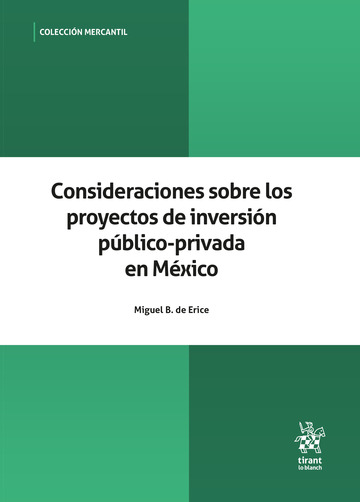 Consideraciones sobre los proyectos de inversi�n p�blico-privada en M�xico
