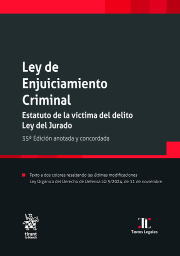 Ley de Enjuiciamiento Criminal Estatuto de la vctima del delito Ley del Jurado 35 Edicin anotada y concordada