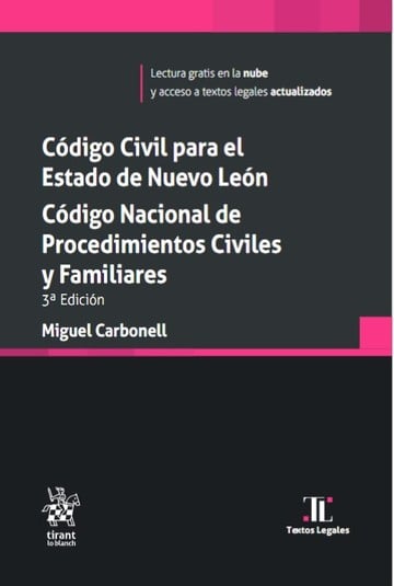 Cdigo Civil para el Estado de Nuevo Len. Cdigo Nacional de Procedimientos Civiles y Familiares 3 ed