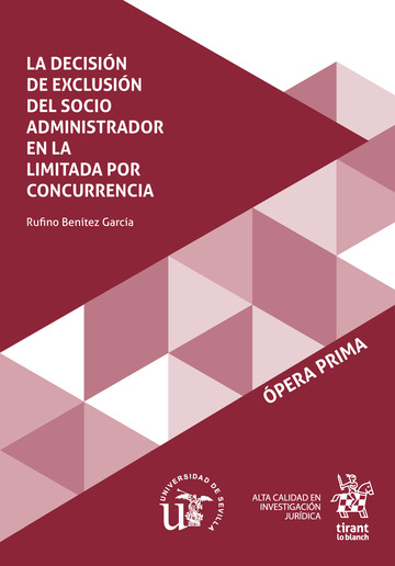 La decisin de exclusin del socio administrador en la limitada por concurrencia