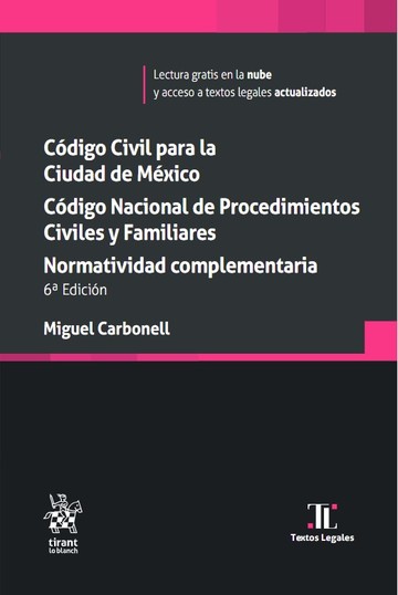 Cdigo Civil para la Ciudad de Mxico. Cdigo Nacional de procedimientos civiles y familiares. 6 edicin