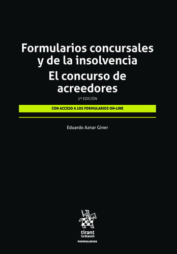 Formularios concursales y de la insolvencia. El concurso de acreedores 2 Edicin